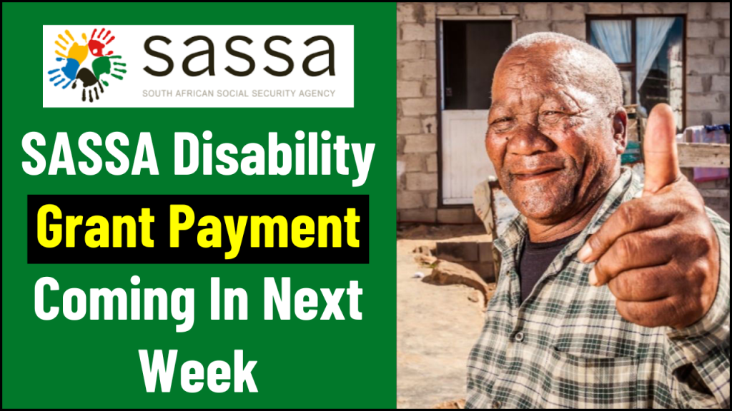 SASSA Disability Grant Payment Coming In Next Week