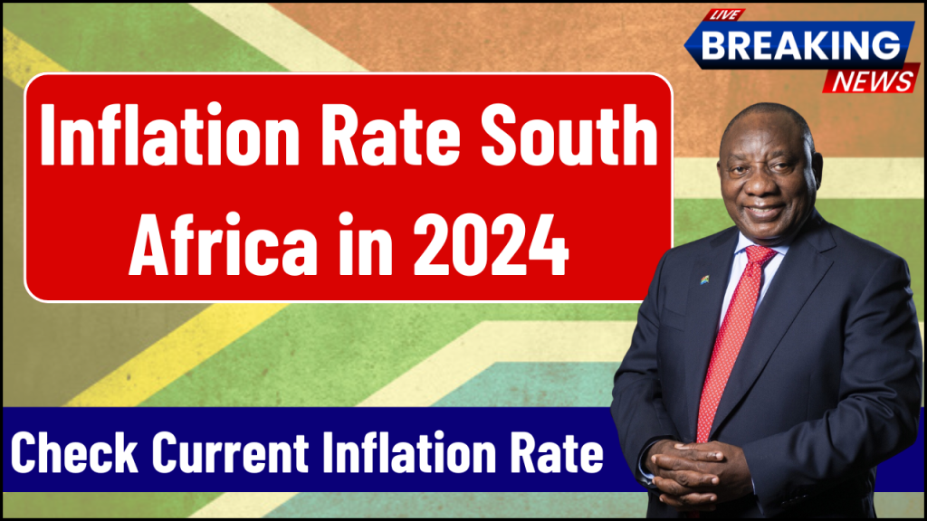 Inflation Rate South Africa in 2024